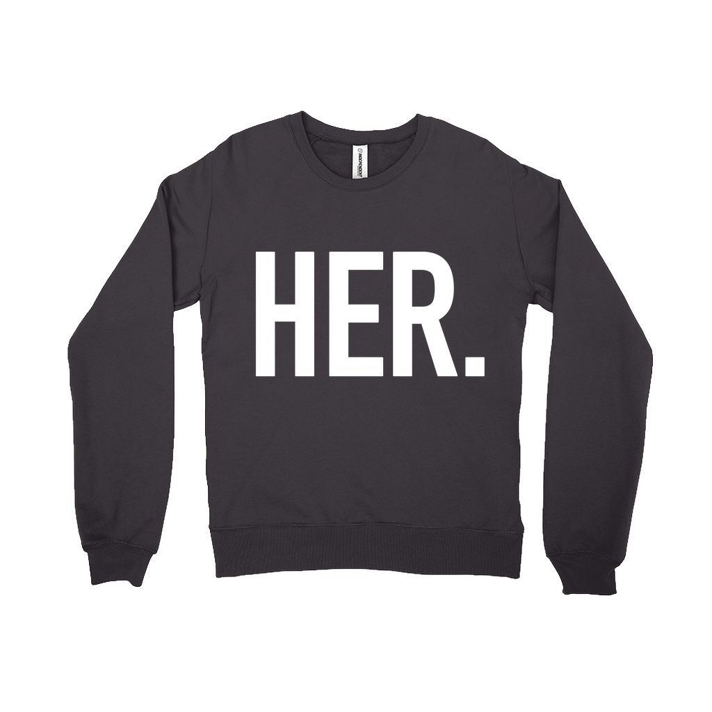 HER Sweatshirts (Unisex)